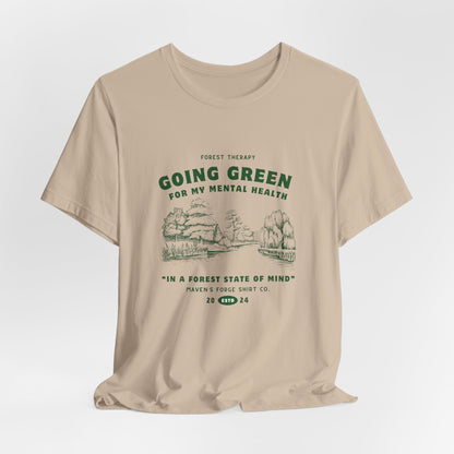 Forest Therapy T-Shirt, Going Green Mental Health Shirt, In a Forest State of Mind Tee, Nature Lover Gift, Earth Day Top