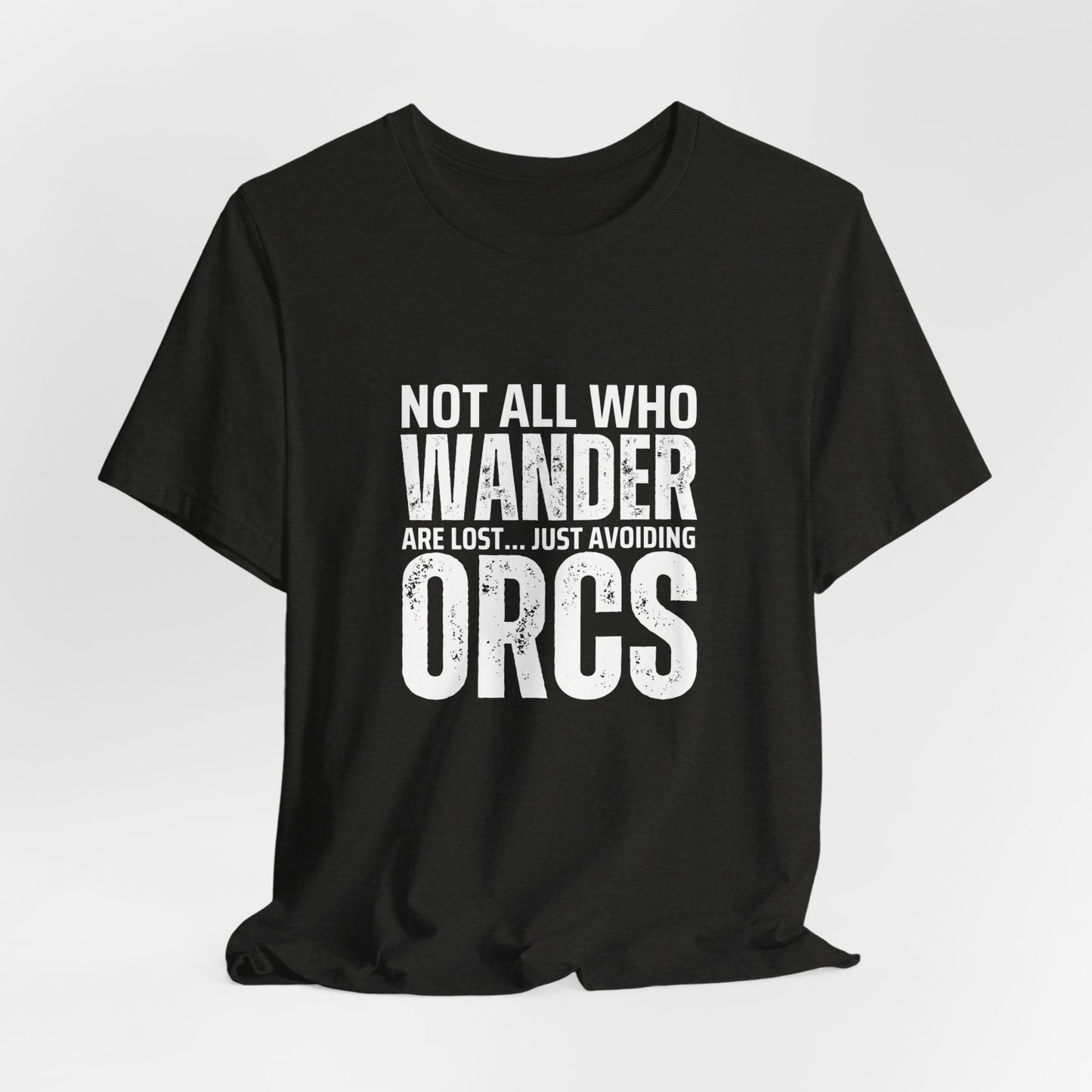 Wanderer Tee - Not All Who Wander Are Lost Unisex Jersey Short Sleeve Tee