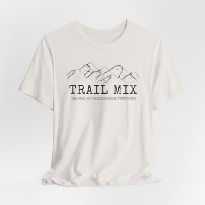 Trail Mix Unisex Tee - Philosophical Pondering Fuel, Hiking Shirt, Outdoor Adventure Top, Nature Lover Gift, Men's Women's Camping T-Shirt