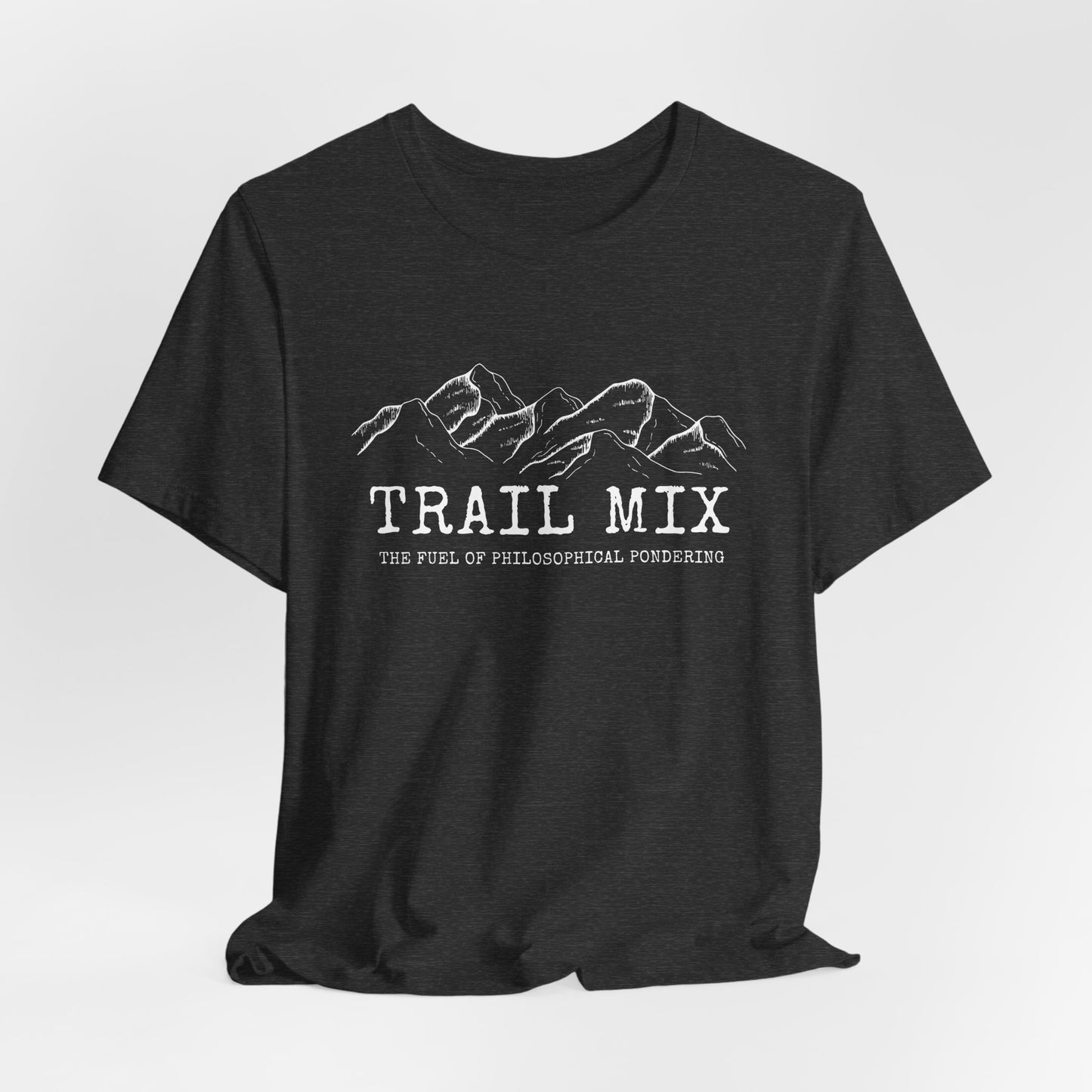 Trail Mix Unisex Tee - Philosophical Pondering Fuel, Hiking Shirt, Outdoor Adventure Top, Nature Lover Gift, Men's Women's Camping T-Shirt