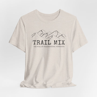 Trail Mix Unisex Tee - Philosophical Pondering Fuel, Hiking Shirt, Outdoor Adventure Top, Nature Lover Gift, Men's Women's Camping T-Shirt